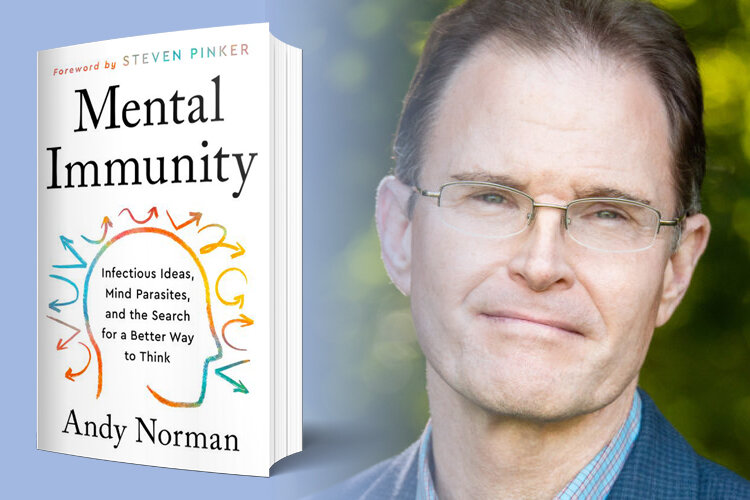 Becoming Immune to Bad Ideas with Andy Norman